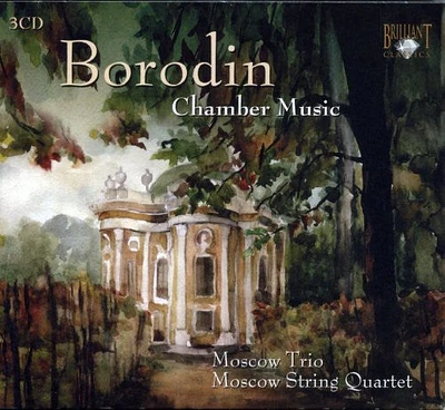 Borodin/ Moscow String Quartet - Complete Chamber Music