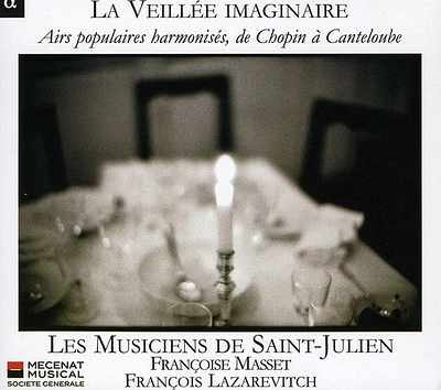 Musiciens De Saint-Julien/ Lazarevitch - Veillee Imaginaire