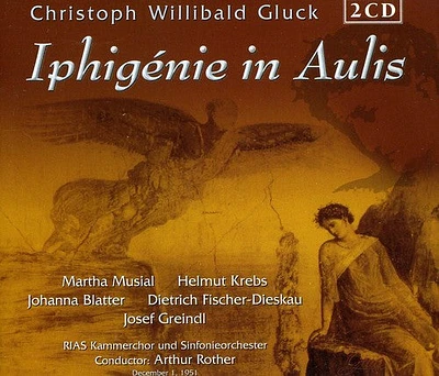 Gluck/ Musial/ Rias Sym Orch/ Rother - Gluck: Iphigenie in Aulis