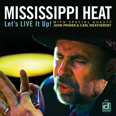 Mississippi Heat - Let's Live It Up