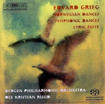 Grieg/ Ruud/ Bergen Po - Norwegian Dances / Symphonic Dances / Lyric Suite