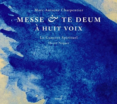 Charpentier/ Le Concert Spirituel/ Niquet - Messe & Te Deum