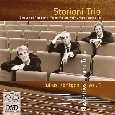 Rontgen/ Storioni Trio - Complete Piano Trios 1