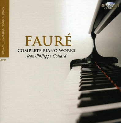 Faure/ Collard - Piano Works: Complete