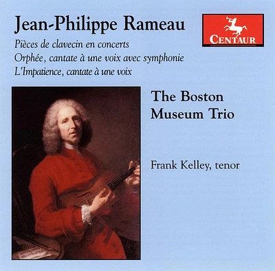 Rameau/ Kelley - Pieces de Clavecin en Concert