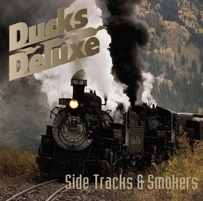 Ducks Deluxe - Side Tracks and Smokers