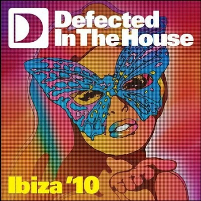 Defected in the House Ibiza 10/ Various - Defected in the House Ibiza 10 / Various