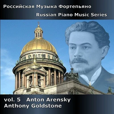 Arensky/ Goldstone - Russian Piano Music 5