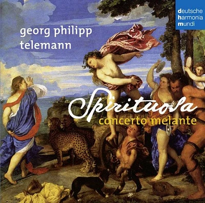 Telemann/ Concerto Melante - Telemann: Spirituosa