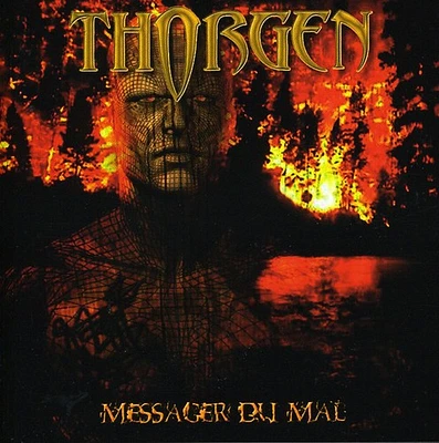 Thorgen - Messager Du Mal