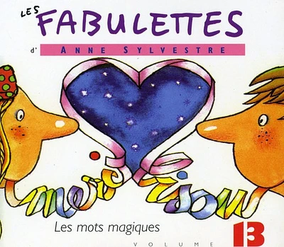 Anne Sylvestre - Fabulettes 13: Les Mots Magique