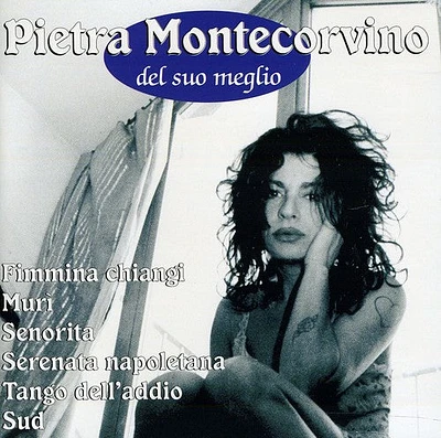 Pietra Montercorvino - Del Suo Meglio