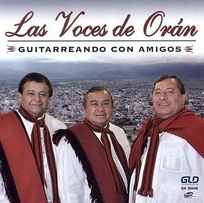 Voces De Oran - Guitarreando Con Amigos