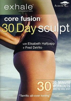 Exhale: Core Fusion 30 Day Sculpt