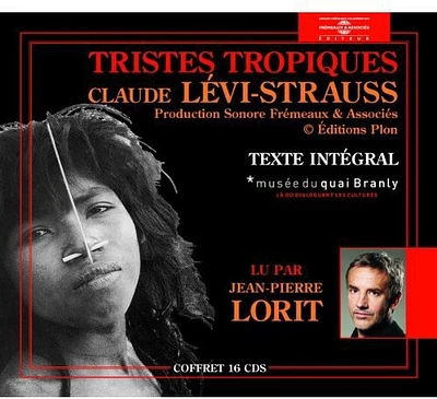 Claude Levi-Strauss / Jean-Pierre Lorit - Tristes Tropiques