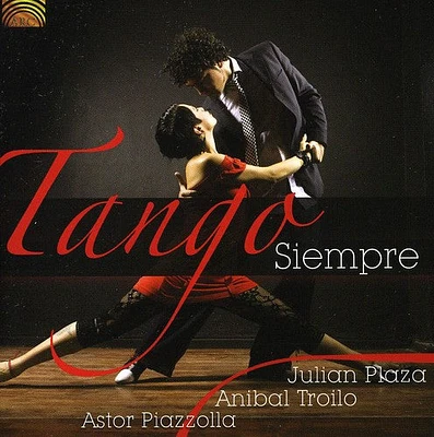 Piazzolla/ Troilo/ Plaza/ Tango Siempre - Tango Siempre