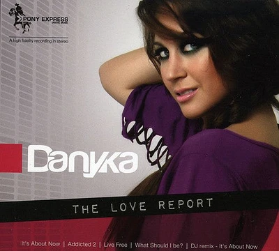 Danyka - Love Report