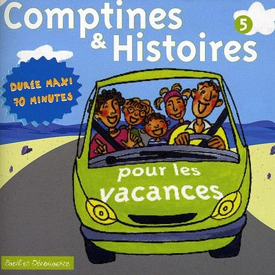 Comptines Et Histories Pour Les Vacances/ Various - Comptines Et Histories Pour Les Vacances / Various