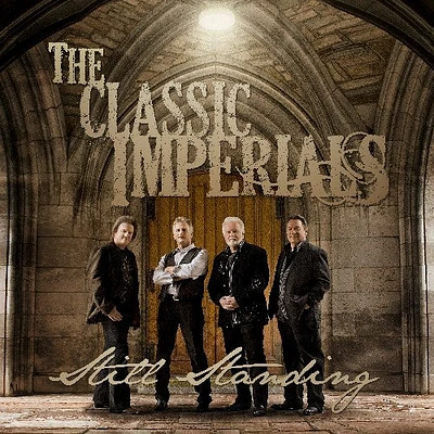 Classic Imperials - Still Standing