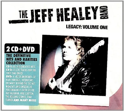 Jeff Healey Band - Legacy: Volume One