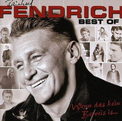 Rainhard Fendrich - Best of: Wenn Das Kein Beweis Is