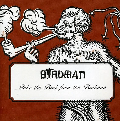 Take the Bird From the Birdman/ Various - Take the Bird from the Birdman / Various