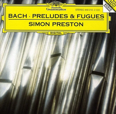 J.S. Bach / Simon Preston - Preludes & Fugues