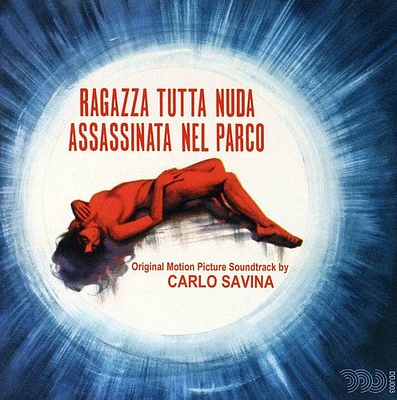 Ragazza Tutta Nuda Assassina/ O.S.T. - Ragazza Tutta Nuda Assassinata Nel Parco (Naked Girl Killed in the Park) (Original Soundtrack)