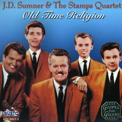 Jd Sumner & Stamps - Old Time Religion