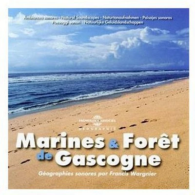 Ambiances Naturelles/ Francis Wargnier - Marines Et Foret De Gascogne