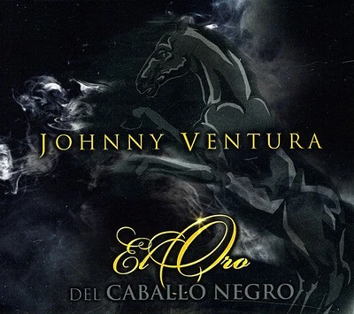 Johnny Ventura - El Oro Del Caballo Negro