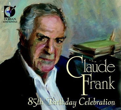 Claude Frank / Schumann/ Schubert/ Mozart - 85th Brithday Celebration