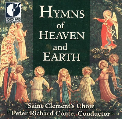 St Clements Choir/ Glandorf/ Conte - Hymns of Heaven & Earth