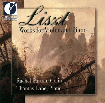 Liszt/ Barton/ Labe - Liszt: Works for Violin & Piano