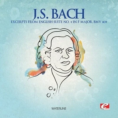 J.S. Bach - Excerpts from English Suite 4 F Major