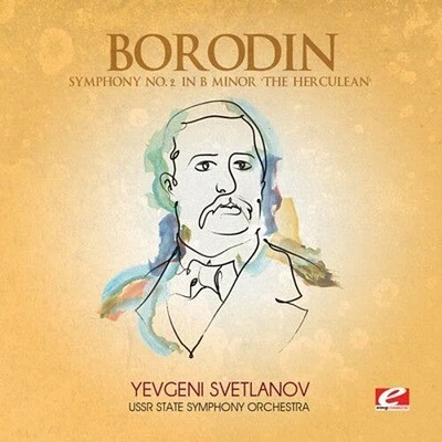 Borodin - Symphony 2 in B minor Herculean