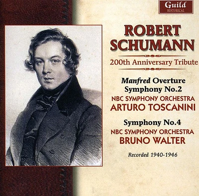 Schumann/ NBC So/ Walter - Schumann Symphonies - 200th Anniversary Tribute