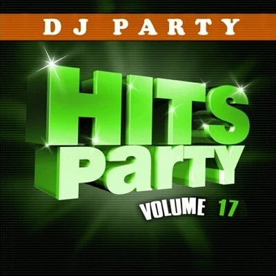 DJ Party - Hits Party 17