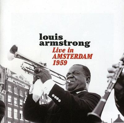 Louis Armstrong - Live in Amsterdam 1959