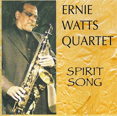 Ernie Watts - Spirit Song