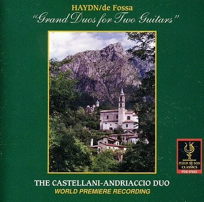 Haydn/ De Fossa/ Castellani-Andriaccio Duo - Grand Duos for 2 Guitars