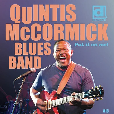 Quintus McCormick - Put It On Me!