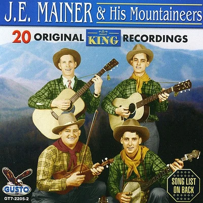 Je Mainer & His Mountaineers - 20 Original King Recordings