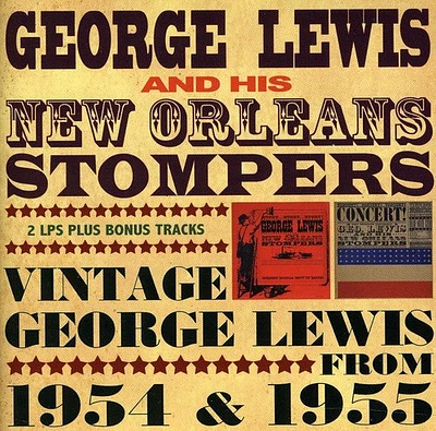 George Lewis & His New Orleans Stompers - Vintage George Lewis 1954-55