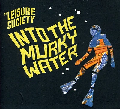 Leisure Society - Into the Murky Water