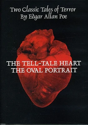 The Tell-Tale Heart / The Oval Portrait