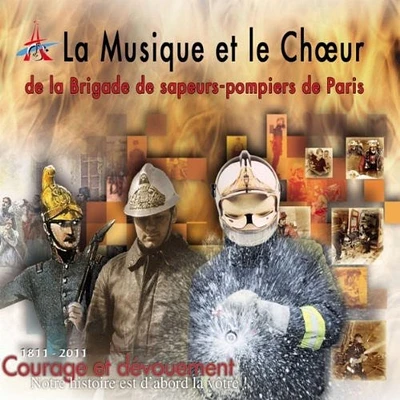 Sapeurs Pompiers De Paris - Courage Et Devouement