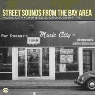 Street Sounds From the Bay Area/ Various - Street Sounds from the Bay Area / Various