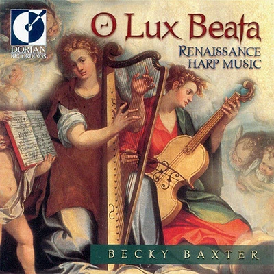 Becky Baxter - O Lux Beata