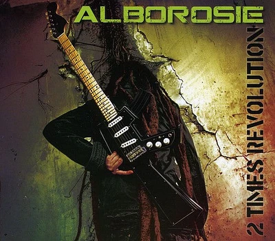 Alborosie - 2 Times Revolution